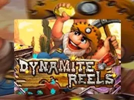 Dynamite Reels